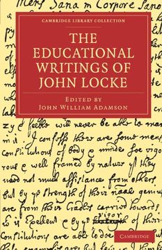 portada The Educational Writings of John Locke Paperback (Cambridge Library Collection - Education) 