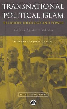 portada Transnational Political Islam: Religion, Ideology and Power: Globalization, Ideology and Power (Critical Studies on Islam) (en Inglés)
