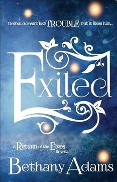 portada Exiled: A Return of the Elves Novella: Volume 3 (The Return of the Elves) (in English)
