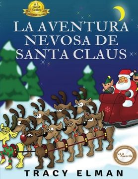 portada La Aventura Nevosa de Santa Claus: La Aventura en Nevada de Santa Claus (Spanish Edition)