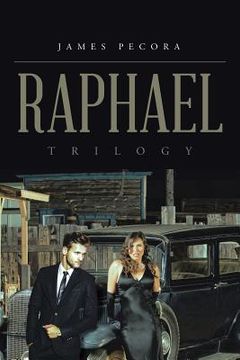 portada Raphael: Trilogy (en Inglés)