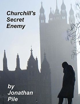 portada Churchill'S Secret Enemy: Mi5 and the Plot to Stop Winston Churchill (en Inglés)