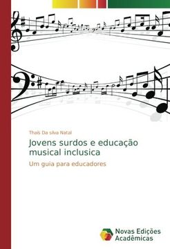 portada Jovens surdos e educação musical inclusica: Um guia para educadores