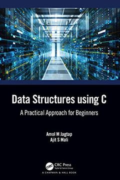 portada Data Structures Using c: A Practical Approach for Beginners (en Inglés)