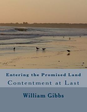 portada Entering the Promised Land: Contentment at Last (en Inglés)