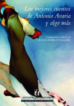 portada Los Mejores Cuentos de Antonio Avaria y Algo más (in Spanish)