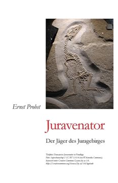 portada Juravenator: Der Jäger des Juragebirges (in German)