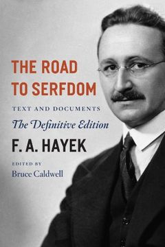 portada The Road to Serfdom: Text and Documents: Text and Documents--The Definitive Edition: Volume 2 (The Collected Works of f. An Hayek) (en Inglés)