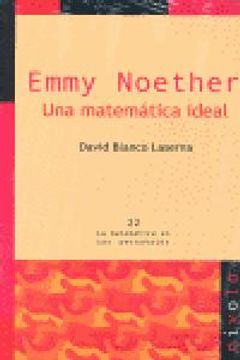 portada emmy noether.una matematica ideal (in Spanish)