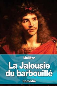portada La Jalousie du barbouillé (en Francés)