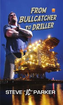 portada From Driller to Bullcatcher (in English)