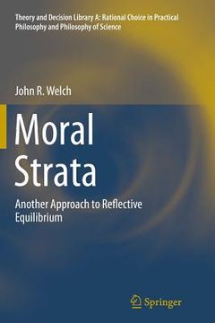 portada Moral Strata: Another Approach to Reflective Equilibrium (en Inglés)