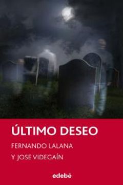 portada Último deseo, de Fernando Lalana y Jose Videgaín (Periscopio) (in Spanish)