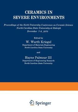 portada Ceramics in Severe Environments: Proceedings of the Sixth University Conference on Ceramic Science North Carolina State University at Raleigh December
