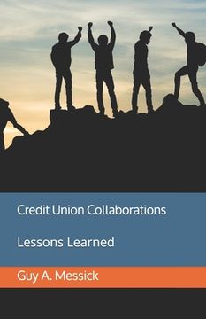 portada Credit Union Collaborations: Lessons Learned (en Inglés)