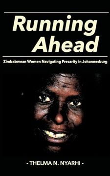 portada Running Ahead: Zimbabwean Women Navigating Precarity in Johannesburg (en Inglés)