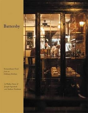 portada Battersby: Extraordinary Food from an Ordinary Kitchen