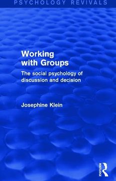 portada Working with Groups: The Social Psychology of Discussion and Decision (en Inglés)