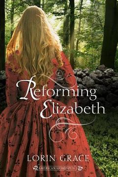 portada Reforming Elizabeth (en Inglés)