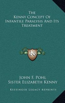 portada the kenny concept of infantile paralysis and its treatment