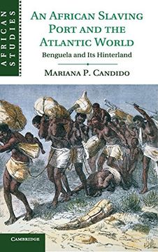 portada An African Slaving Port and the Atlantic World (African Studies) (en Inglés)