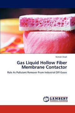 portada gas liquid hollow fiber membrane contactor (en Inglés)