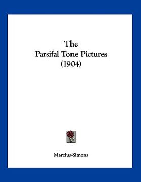 portada the parsifal tone pictures (1904) (in English)