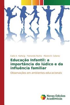 portada Educação Infantil: a importância do lúdico e da influência familiar (en Portugués)