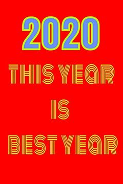 portada 2020 This Year is Best Year: 2020 (en Inglés)