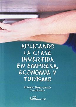 portada Aplicando la Clase Invertida en Empresa, Economia y Turismo (in Spanish)