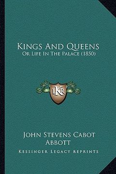 portada kings and queens: or life in the palace (1850) (en Inglés)