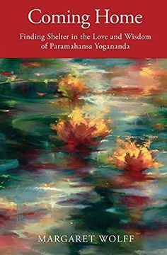 portada Coming Home: Finding Shelter in the Love and Wisdom of Paramahansa Yogananda (en Inglés)