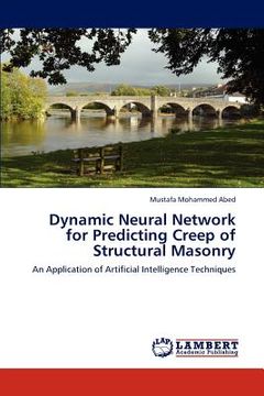 portada dynamic neural network for predicting creep of structural masonry (en Inglés)