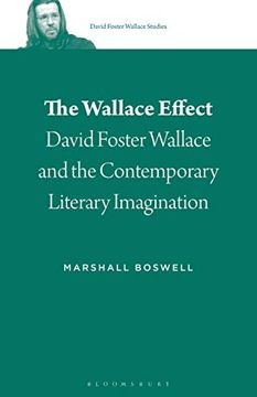 portada The Wallace Effect: David Foster Wallace and the Contemporary Literary Imagination (David Foster Wallace Studies) (en Inglés)