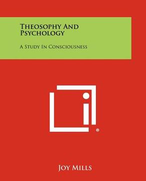 portada theosophy and psychology: a study in consciousness (en Inglés)