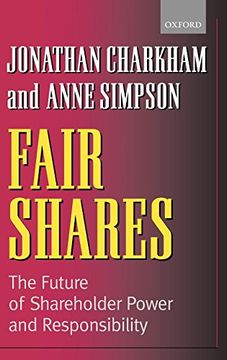 portada Fair Shares: The Future of Shareholder Power and Responsibility 