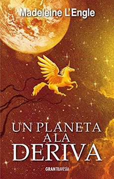 portada Un Planeta a la Deriva (el Quinteto del Tiempo (in Spanish)