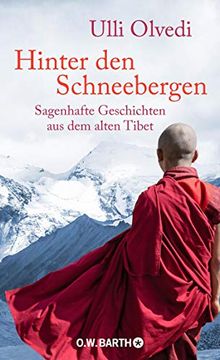portada Hinter den Schneebergen: Sagenhafte Geschichten aus dem Alten Tibet (en Alemán)