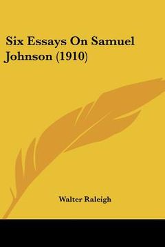 portada six essays on samuel johnson (1910)