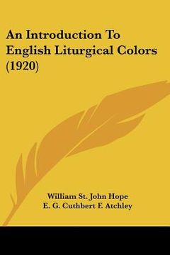 portada an introduction to english liturgical colors (1920)