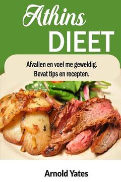 portada Atkins dieet: Gewicht verliezen en een geweldig gevoel Bevat tips en recepten: Nutrient, dieet, gewicht te verliezen, vet te verbran