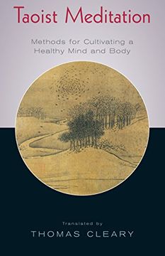 portada Taoist Meditation: Methods for Cultivating a Healthy Mind and Body (en Inglés)
