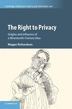 portada The Right to Privacy (Cambridge Intellectual Property and Information Law) (in English)