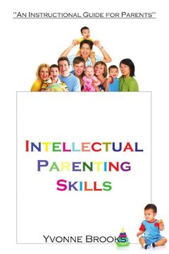 portada Intellectual Parenting Skills: "an Instructional Guide for Parents" (en Inglés)