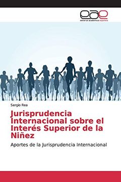 portada Jurisprudencia Internacional Sobre el Interés Superior de la Niñez: Aportes de la Jurisprudencia Internacional