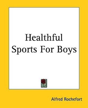 portada healthful sports for boys (en Inglés)