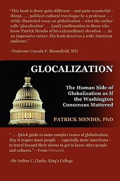 portada glocalization: the human side of globalization as if the washington consensus mattered