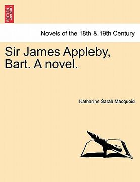 portada sir james appleby, bart. a novel. (in English)