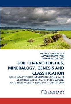 portada soil characteristics, mineralogy, genesis and classification (en Inglés)