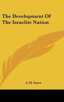 portada the development of the israelite nation (en Inglés)